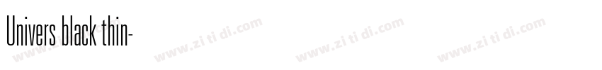 Univers black thin字体转换